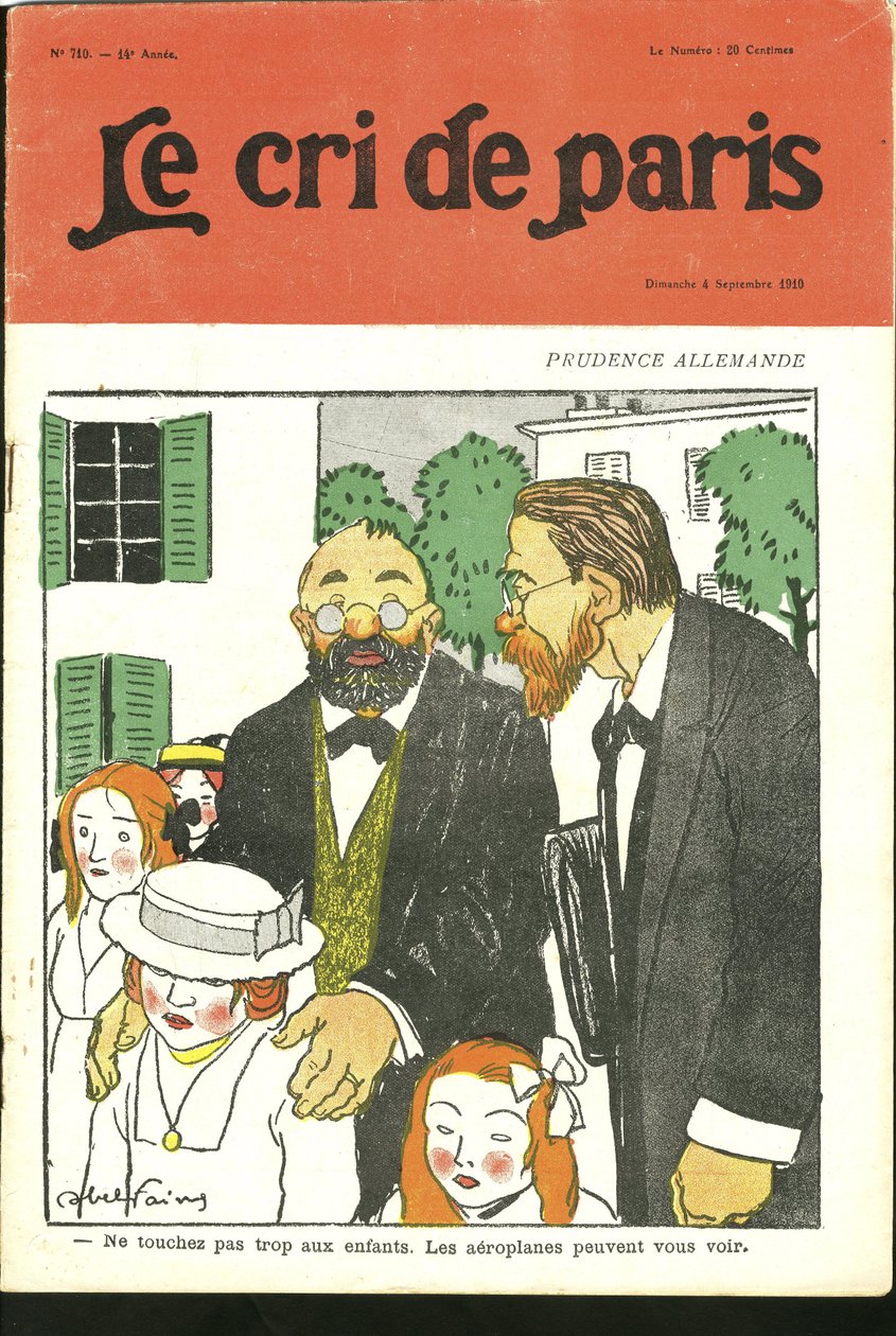 رسم إيضاحي من Abel Faivre (1867-1945) لغلاف Le Cri de Paris ، 04/09/10 - "" لا تلمس الكثير من الأطفال ، يمكن للطائرات رؤيتك. "" - ألمانيا بروسيا ، طيران بواسطة جول هابيل فافر
