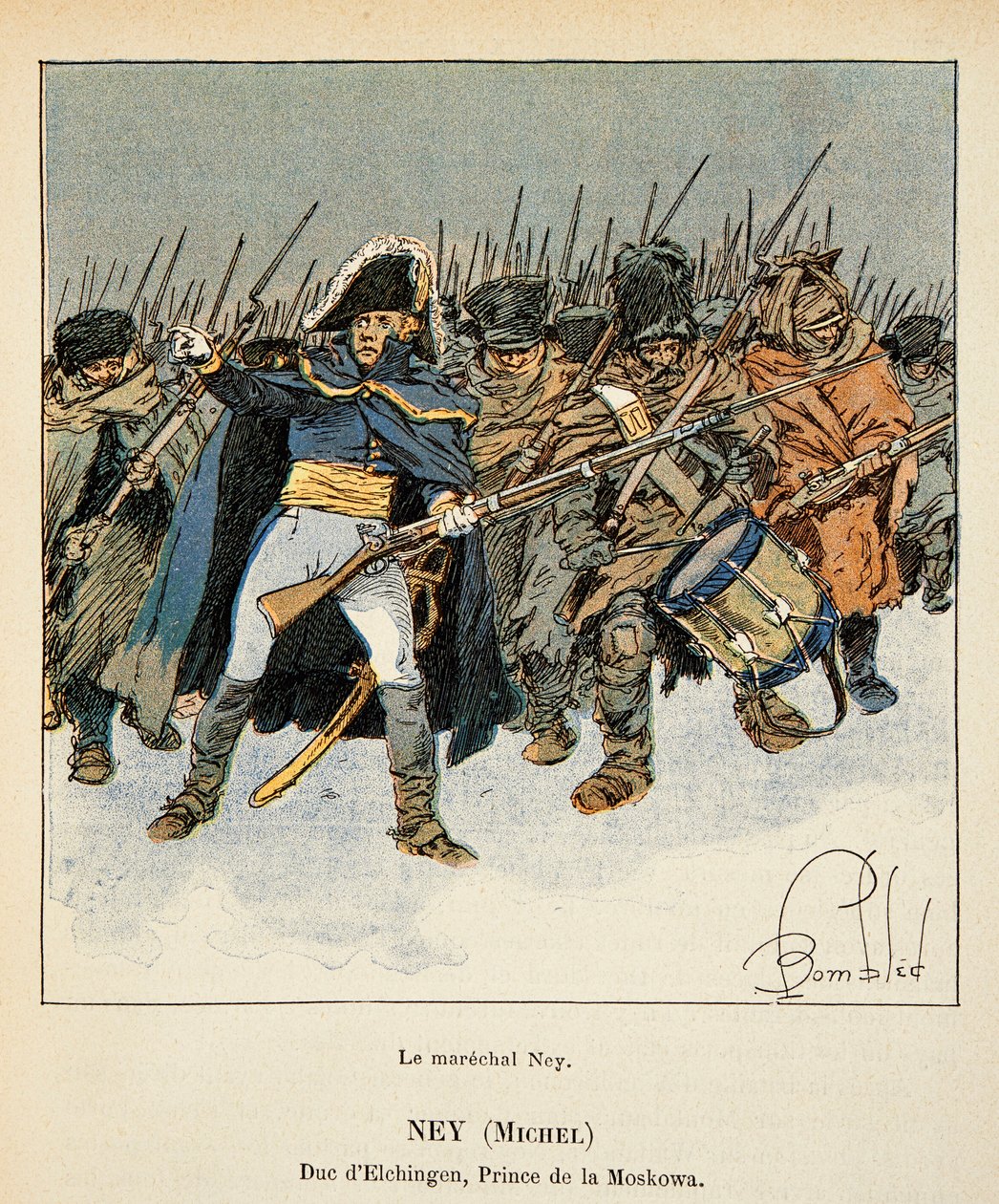 رسم إيضاحي للويس بومبلد (1862-1927) من كتاب "ذكرى القديسة هيلين" للكونت إيمانويل دي لاس (1766-1842): صورة ماريشال ميشيل ناي (1769-1815) ، دوق إلتشنجن ، أمير موسكوفا ، أثناء انسحاب روسيا ، الجندي Collec بواسطة تفجير لويس تشارلز