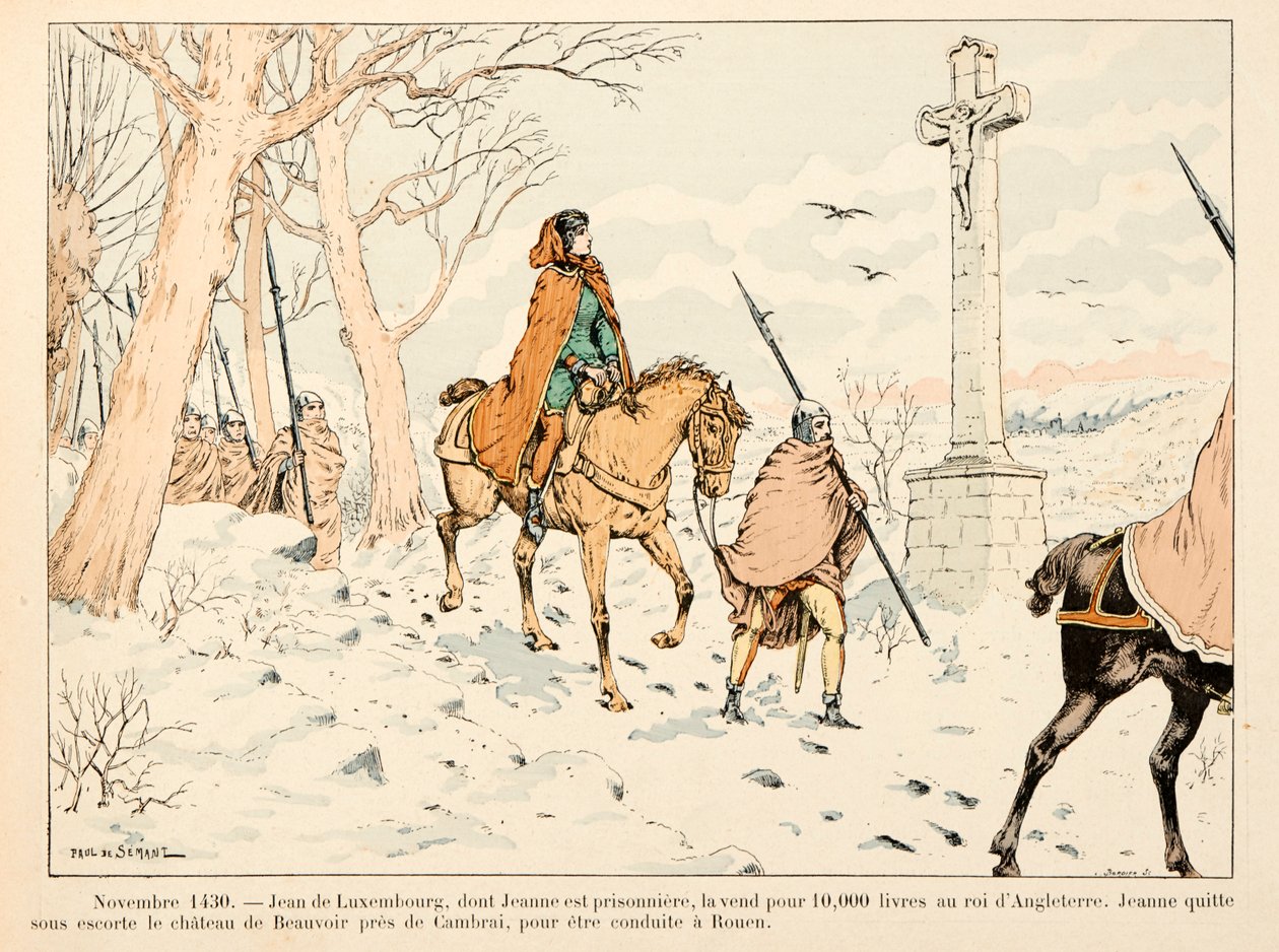رسم توضيحي مأخوذ من كتاب "" جان دارك "" بقلم ثيودور كاهو ورسمه بول دي سيمانت (1855-1915): نوفمبر 1430 يبيع جان دي لوكسمبورغ جان دارك لملك إنجلترا مقابل 10000 جنيه إسترليني ؛ تغادر قلعة بوفوار لتؤخذ إليها بواسطة بول دي سيمانت