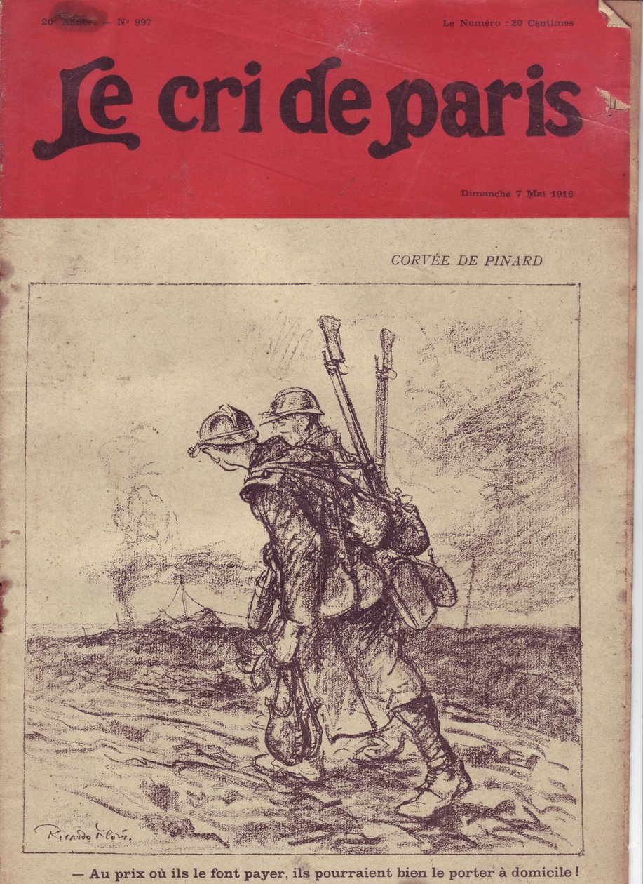 رسم توضيحي لريكاردو فلوريس (1878-1918) لغلاف Le Cri de Paris ، 07/05/16 - Corvee de pinard "" في السعر أو يشحنونه ، قد يرتدونه في المنزل! "" - حرب 14-18 ، النبيذ ، حياة الجندي ، حساء المقصف المتداول ، الإمدادات - الجنود بواسطة ريكاردو فلوريس