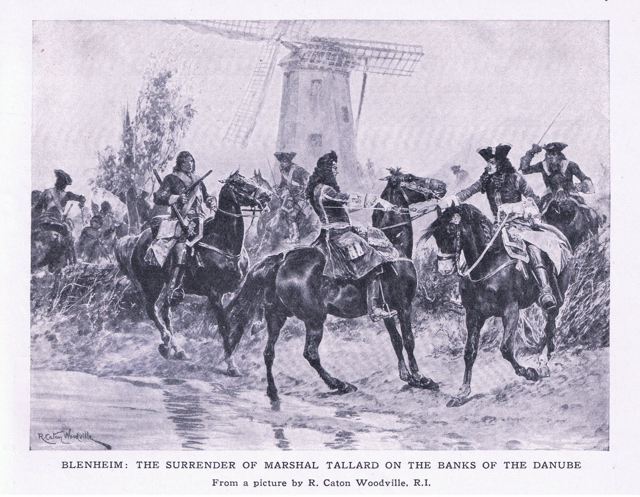 بلينهايم ، 13 أغسطس 1704: استسلام مارشال تالارد على ضفاف نهر الدانوب ، رسم توضيحي من المعارك البريطانية في البر والبحر ، 1915 بواسطة ريتشارد كاتون وودفيل جونيور