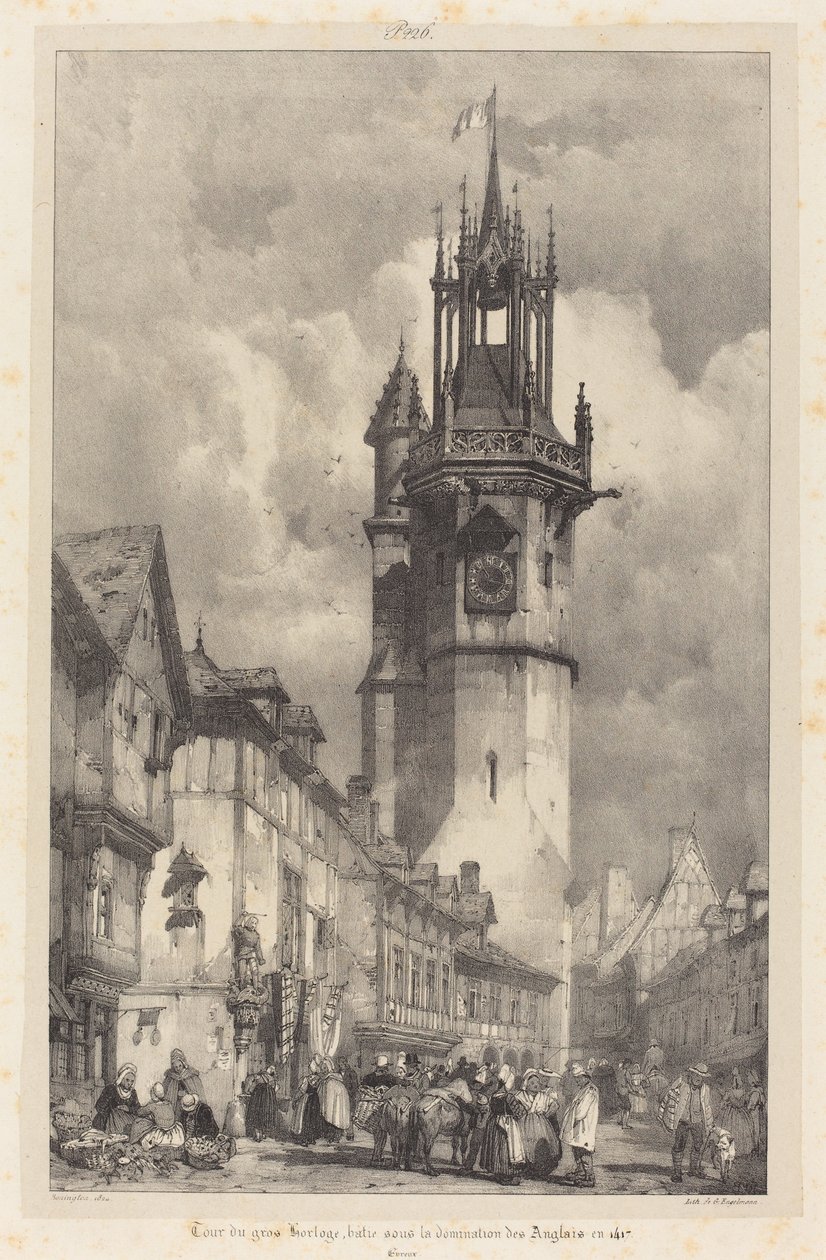 Big Clock Tower Evreux من "الرحلات الخلابة والرومانسية في فرنسا القديمة: نورماندي" بواسطة ريتشارد باركس بونينجتون