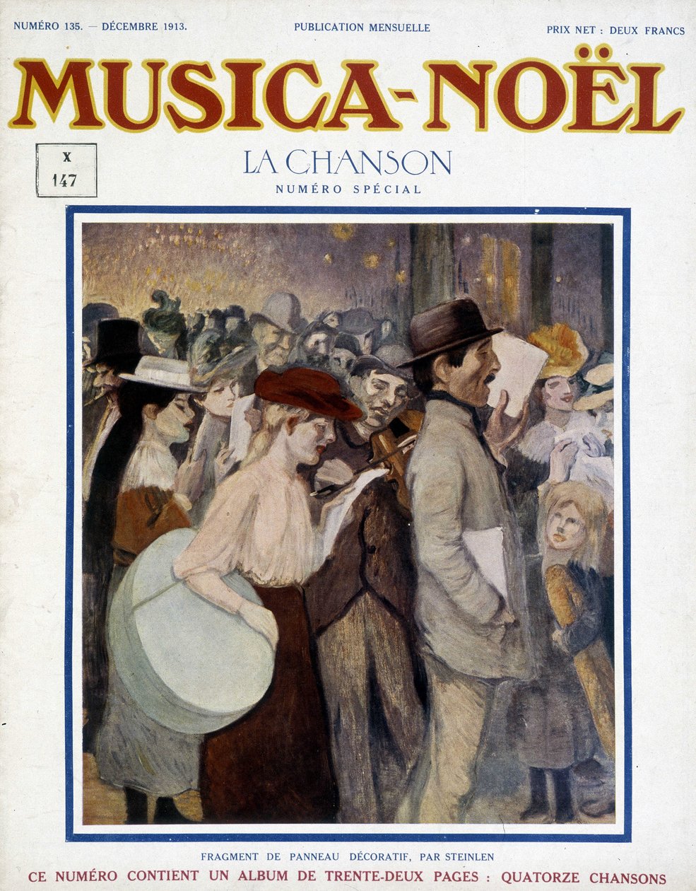 مجلة "ميوزيكا نويل" ، أغنية خاصة عدد ديسمبر 1913. يتكون الغلاف من جزء من لوحة زخرفية من Steinlen. بواسطة ثيوفيل الكسندر شتاينلين