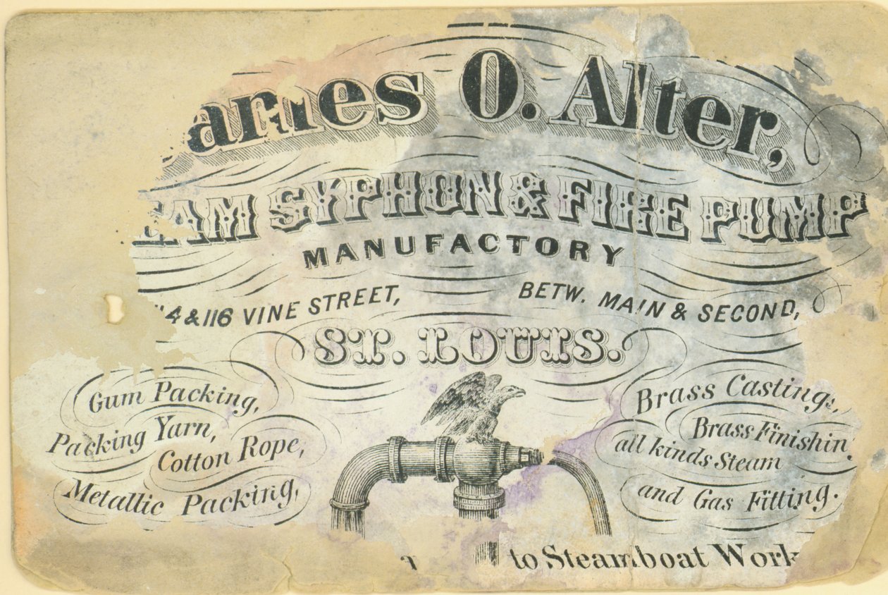 بطاقة عمل من James O. Alter ، مصنع السيفون البخاري ومضخات الحريق ، سانت لويس ، كاليفورنيا. 1870 بواسطة غير معروف