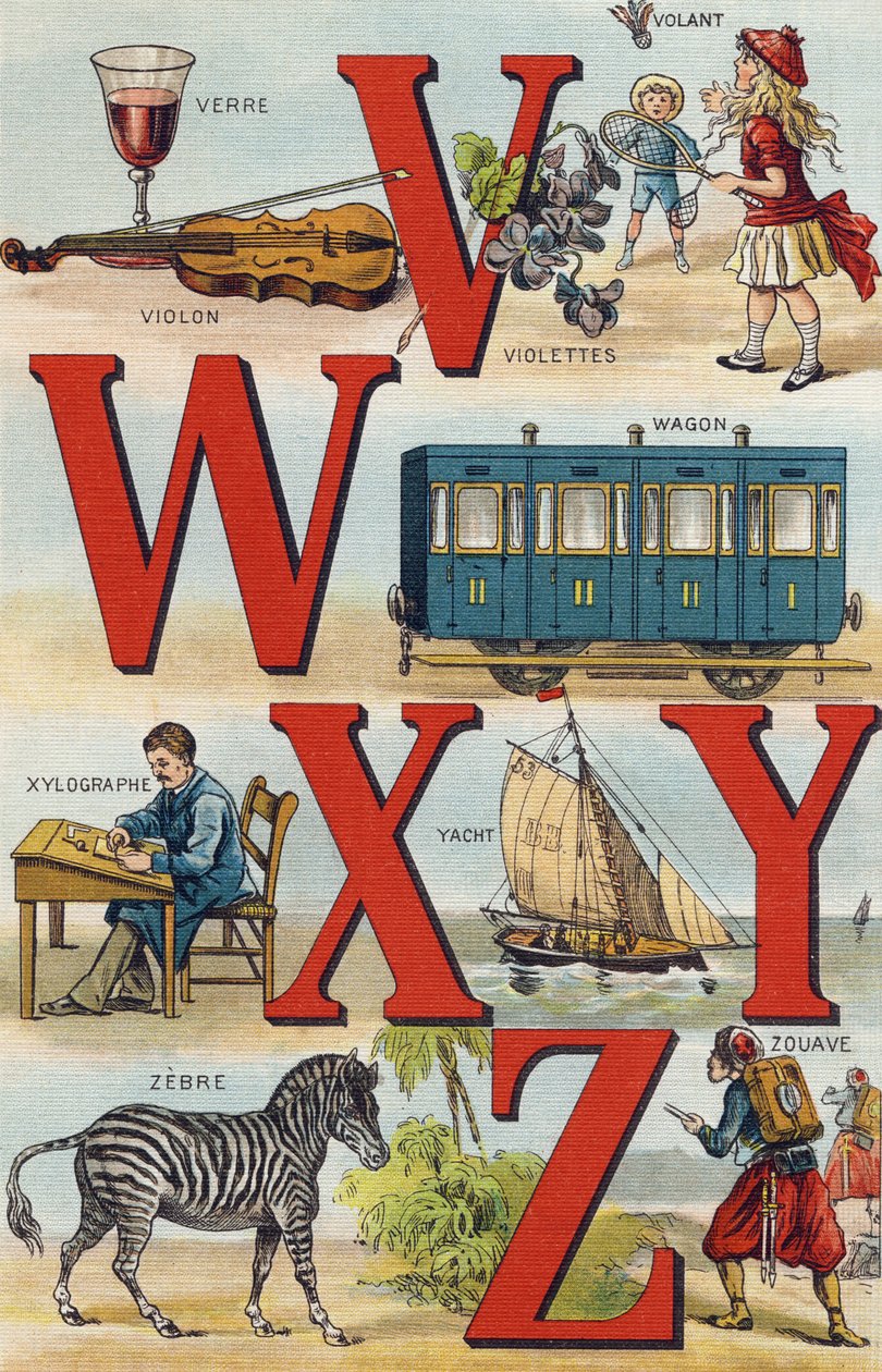 الحروف V W X Y Z ؛ المقود؛ عربة؛ نقش على الخشب؛ يخت؛ الحمار الوحشي؛ الزواف. نقش في "Alphabet de ma petite fille". برناردين-بيشيت وفلس ، بائعون وناشرون ، باريس ، حوالي عام 1895. ألبوم غير قابل للكسر على قماش. Bibliotheque des Bebes. 12 صفحة. ألبو بواسطة غير معروف