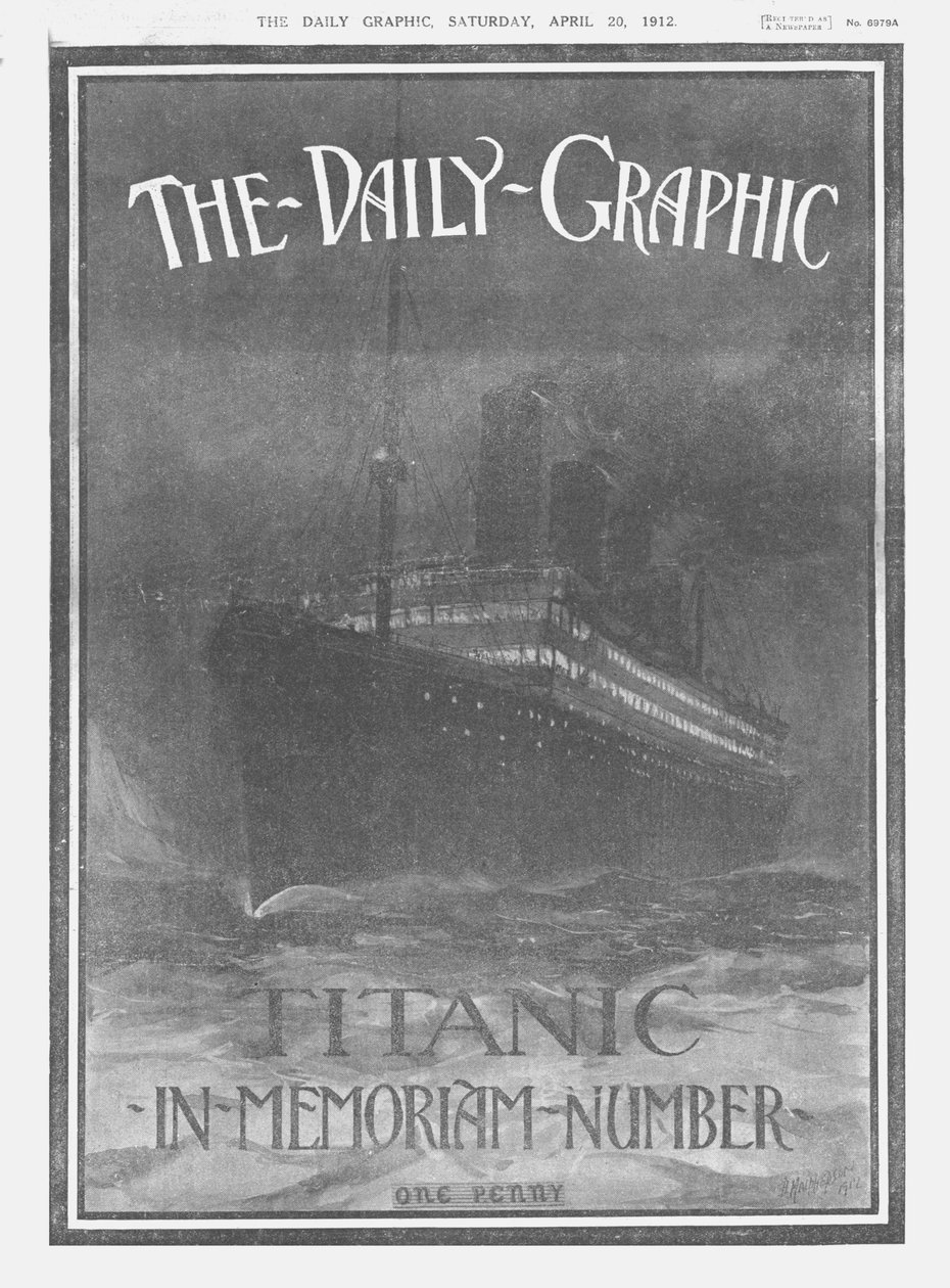 The Daily Graphic - Titanic-In-Memoriam-Number ، الغلاف الأمامي ، 20 أبريل 1912. بواسطة غير معروف
