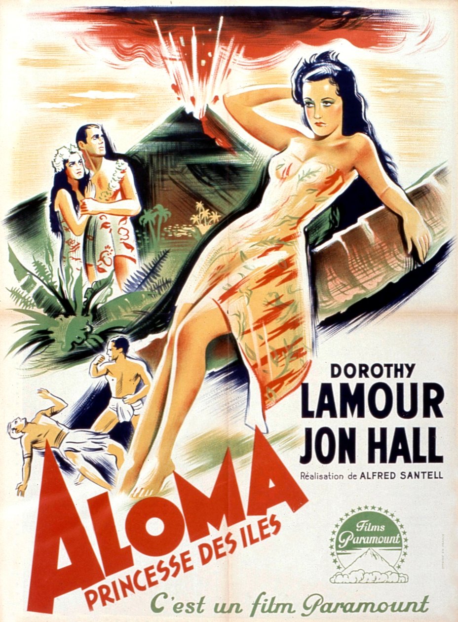 ملصق فيلم South Seas Aloma لألفريدسانتل مع دوروثي لامور وجون هول 1941 بواسطة غير معروف