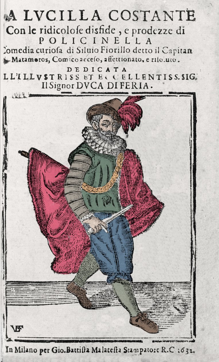 Commedia dell'arte: سيلفيو فيوريللو في دور الكابتن ماتامور (كابيتانو ماتاموروس) ، ميلان 1632. بواسطة فنان غير معروف