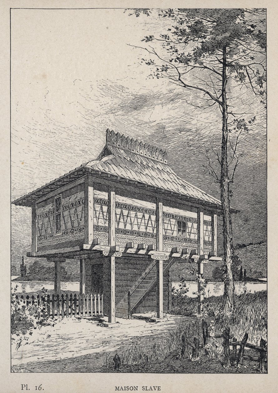 Maison Slave - نقش عام 1889 في "تاريخ سكن الإنسان في المعرض العالمي لعام 1889 ، بواسطة السيد تشارلز غارنييه - المكتبة المركزية للفنون الجميلة في باريس 1889 بواسطة فنان غير معروف