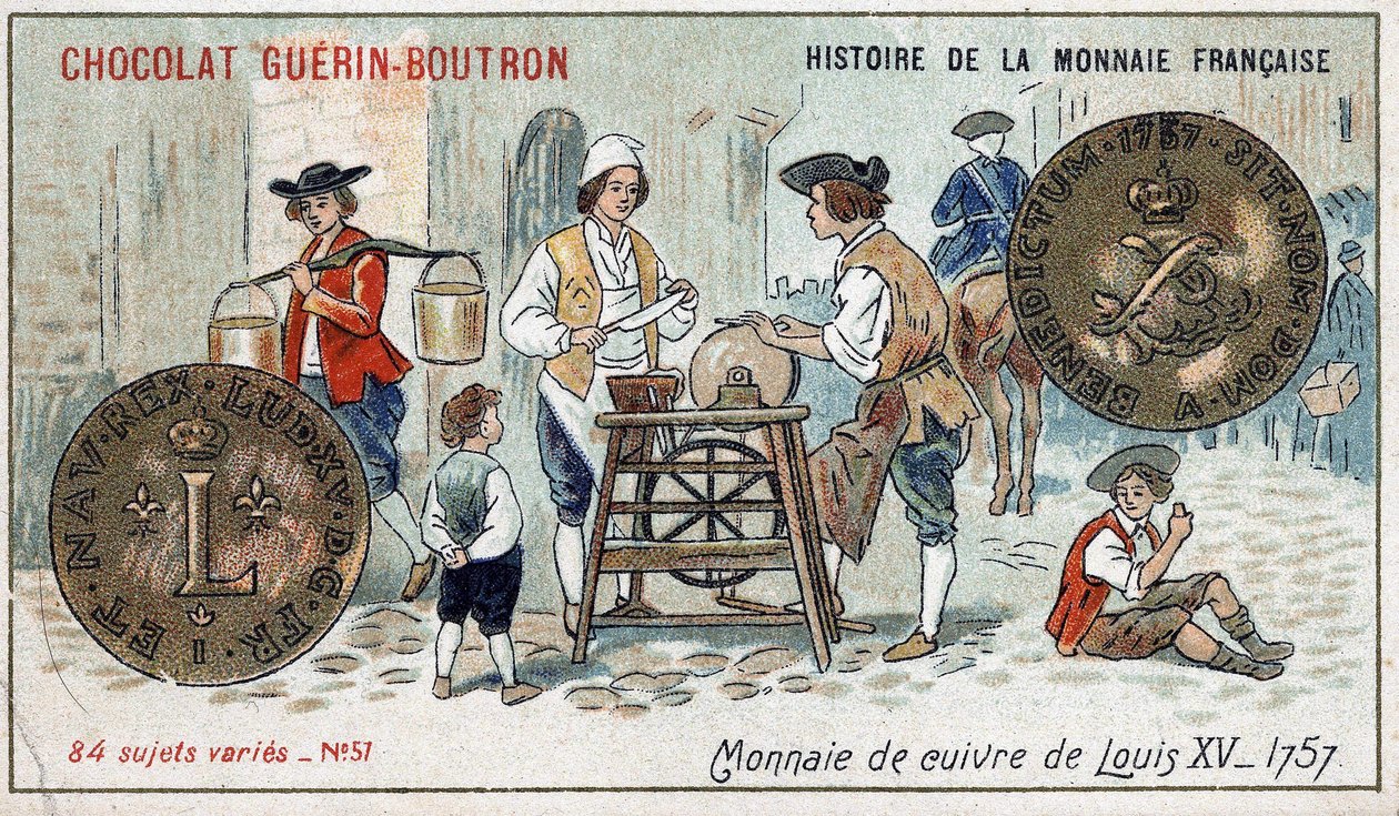 سلسلة تاريخ دار السك الفرنسية التي نشرتها Chocolat Guérin Boutron. الطباعة الحجرية الملونة في القرن التاسع عشر. عملة نحاسية بواسطة لويس الخامس عشر عام 1757 بواسطة فنان غير معروف