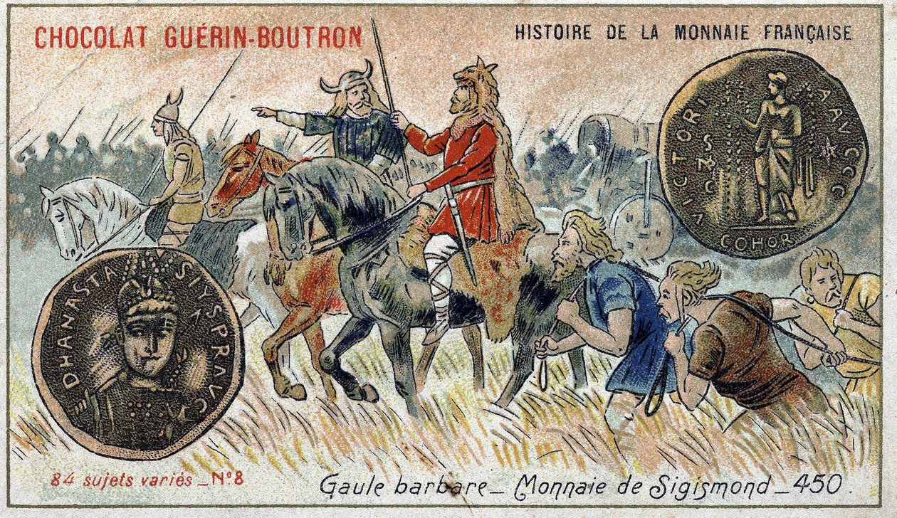سلسلة تاريخ دار السك الفرنسية التي نشرتها Chocolat Guérin Boutron. الطباعة الحجرية الملونة في القرن التاسع عشر. البربري الغال. عملة سيجيسموند. بواسطة فنان غير معروف