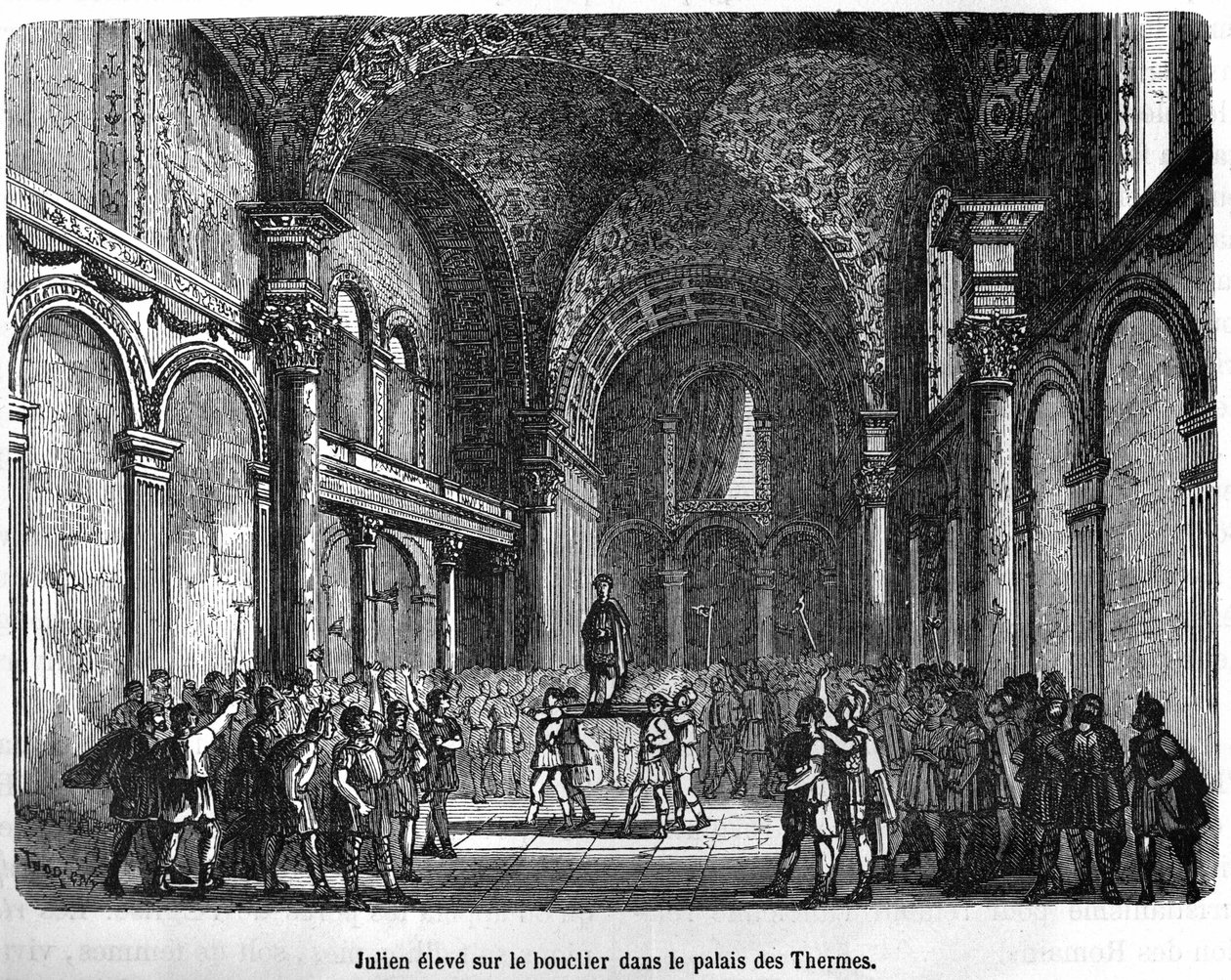 Julien (Flavius Claudius Julianus 331 - 363) تم رفعه على الدرع في القصر الحراري - في Histoire de France بواسطة Henri Martin ، sd. القرن ال 19 بواسطة فنان غير معروف