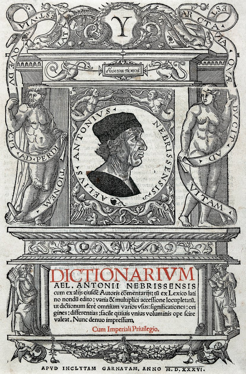 صورة أنطونيو مارتينيز دي كالا قال أنطونيو دي نيبريجا (1441-1522) عالم إنساني ونحوي إسباني. صفحة الحرس الخاصة بقاموسه ، نُشرت عام 1536. مكتبة مدريد الوطنية. بواسطة فنان غير معروف