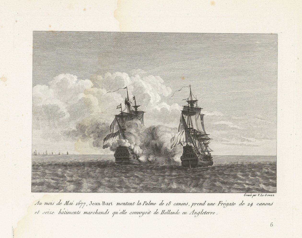 جان بارت verovert een Hollands Fregat ، 1677 في شهر مايو 1677 ، ركب جان بارت 18 بندقية بالمه ، وأخذت فرقاطة 24 مدفعًا وستة عشر سفينة تجارية كانت تنقلها من هولندا إلى إنجلترا (العنوان على الجسم) مجموعة من معارك جيا بواسطة إيف ماري لو جوز