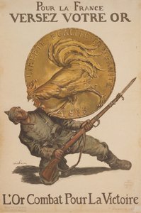 لفرنسا صب ذهبك. الذهب يحارب من أجل النصر ، 1915. بواسطة هابيل فيفر