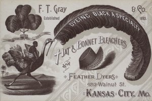 Advertisement for F T Gray, hat and bonnet bleachers and feather dyers, Kansas City, Missouri, USA (litho) بواسطة المدرسة الأمريكية
