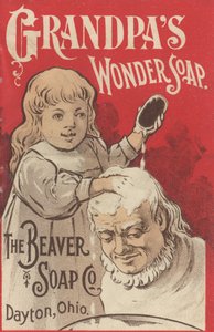 إعلان عن Grandpas Wonder Soap، c.1898 بواسطة المدرسة الأمريكية