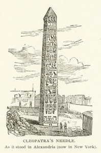 Cleopatras Needle ، كما هي في الإسكندرية ، الآن في نيويورك بواسطة المدرسة الأمريكية