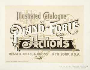 كتالوج مصور لإجراءات البيانو فورتي ، Wessell ، Nickel & Gross Co. - cover ، 1893 بواسطة المدرسة الأمريكية