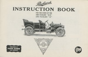 كتاب تعليمات باكارد لمستخدمي 1909 باكارد 30-ب و باكارد 18 ، 1909 بواسطة المدرسة الأمريكية