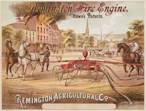 ملصق إعلاني بمحرك Remington Fire Engine الذي صنعته شركة Remington Agricultural ، c.1890