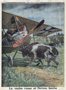 الحرب العالمية الأولى 1914-1918 (الحرب 14-18). بقرة في روسيا تمنع طائرة للجيش الألماني من الانحناء. في "" لو بيتيت جورنال "بتاريخ 22/10/1916. مجموعة خاصة بواسطة مجهول مجهول