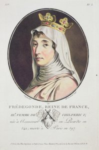 Fredegonde ، ملكة الفرنجة ، من Portraits des Grands Hommes ، النساء اللامعات ، والموضوعات التي لا تنسى من فرنسا ، مطبوعات خطيرة وملونة ، نشرها بيير بلين ، 1786-1792 ، باريس (ملون e