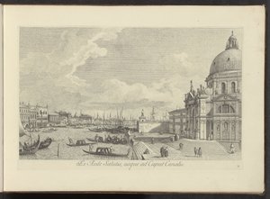 Gezicht op het Canal Grande en de Santa Maria della Salute te Venetië من بيت الخلاص إلى رأس القناة (العنوان على الجسم) أشهر المناظر لمدينة البندقية ، من 38 لوحة لقناة أنطونيوس ، مطبوعة على النحاس بواسطة أنطونيو فيسينتيني ، في ثلاثة أجزاء بواسطة كاناليتو