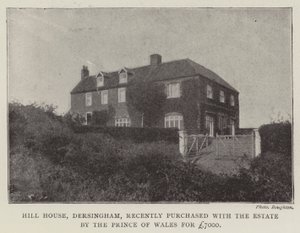 تم شراء Hill House ، Dersingham ، مؤخرًا مع Estate من أمير ويلز مقابل 7000 جنيه إسترليني بواسطة مصور انجليزى