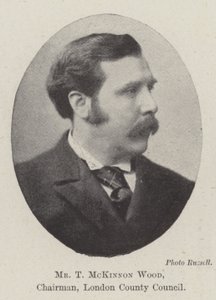 السيد T McKinnon Wood ، رئيس مجلس مقاطعة لندن