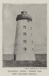 Windmill Point ، حيث تبدأ القناة الجديدة بواسطة مصور انجليزى