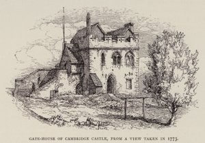 Cambridge: Gate-House of Cambridge Castle, from a View taken in 1773 (etching) بواسطة مدرسة اللغة الإنجليزية