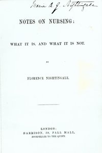 نُشرت في واجهة الصفحة لمجلة Florence Nightingales حول التمريض: ما هو ، وما هو ليس كذلك ، نُشر عام 1860 بواسطة مدرسة اللغة الإنجليزية