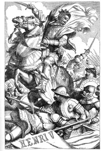 Henry V - (The Chronicle History of Henry the Fifth) - Illustration in “” Completes de William Shakespeare”” 1866 - The illustrations and general form of this edition are borrowed from Cassell