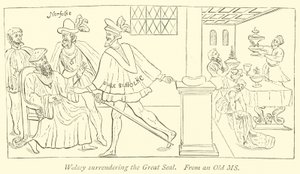 Wolsey يستسلم الختم العظيم بواسطة مدرسة اللغة الإنجليزية