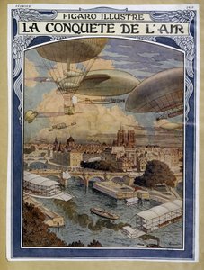 الفتح الجوي: المنطاد والمنطاد ومنطاد الهواء الساخن فوق باريس - غطاء في "" Figaro Illustré "" في فبراير 1909