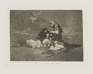 من ماذا؟ تخدم فنجان؟ (ما فائدة الكأس؟) ، رر. 59 من سلسلة كوارث الحرب بواسطة فرانسيسكو دي جويا