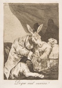 اللوحة 40 من لوس كابريتشوس: من الذي سيموت دي كيو مال موريرا ، 1799. بواسطة فرانسيسكو دي جويا