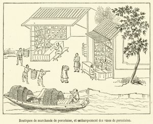 Boutiques de marchands de porcelaine, et embarquement des vases de porcelaine (engraving) بواسطة المدرسة الفرنسية