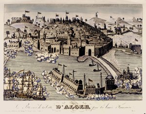 الاستعمار: حصار مدينة الجزائر من قبل الجيش الفرنسي. 1830 (نقش ملون) بواسطة المدرسة الفرنسية
