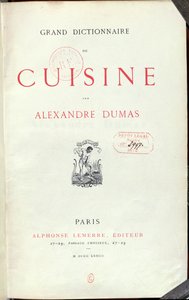 واجهة إلى Grand Dictionnaire de Cuisine بقلم ألكسندر دوماس بيري (1803-70) 1873 بواسطة المدرسة الفرنسية
