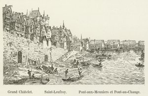 Grand Chatelet و Saint-Leufroy و Pont-aux-Meuniers و Pont-au-Change بواسطة المدرسة الفرنسية