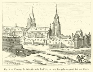 Labbaye de Saint-Germain des Pres ، في عام 1545 ، منظر مأخوذ من Grand Pre aux Clercs بواسطة المدرسة الفرنسية