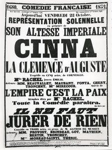 ملصق إعلان عن أداء في Comédie-Française في 22 أكتوبر 1852 من مأساة Corneilles ، Cinna ، متبوعًا بتلاوة قصيدة LEmpire Cest La Paix وأداء Alfred de Musse بواسطة المدرسة الفرنسية