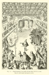 تمثيل باليه أمام هنري الثالث وملعبه ، في الغرفة العليا من متحف اللوفر ، 1582 بواسطة المدرسة الفرنسية
