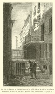 شارع de la Vieille-Lanterne والشبكة حيث وجدنا جثة جيرارد دي نيرفال ، في عام 1855 ، تم هدمها في نفس العام بواسطة المدرسة الفرنسية