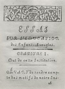 صفحة العنوان للفصل الأول من مقال عن تعليم المكفوفين بقلم فالنتين هاوي (1745-1822) نُشر عام 1786 بواسطة المدرسة الفرنسية