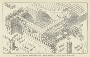أعمال خشبية من قاعة الأعمدة من Xerxes ، إسقاط متساوي القياس (رقم 2 في الخطة) ، تم ترميمه بواسطة Ch Chipiez بواسطة المدرسة الفرنسية