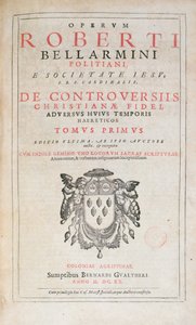 صفحة عنوان De Controversiis بقلم روبرت بيلارمين ، طبعة نُشرت في كولونيا عام 1620 (ورقة مطبوعة) بواسطة المدرسة الألمانية