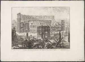 Boog van Constantijn en het Colosseum te Rome view of the arch of Constantine، and Flavian Amphitheatre المعروف باسم الكولوسيوم (العنوان على الكائن) Gezichten op Rome (عنوان السلسلة) مناظر لروما رسمها ونقشها المهندس المعماري Giambattista Piranesi Ve (nez)  بواسطة جيوفاني باتيستا بيرانيسي